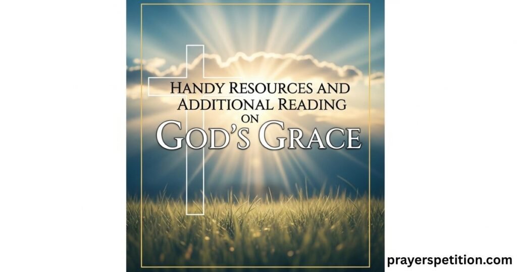 handy-resources-and-additional-reading-on-gods-grace