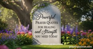 powerful-prayer-quotes-for-healing-and-strength-you-need-today