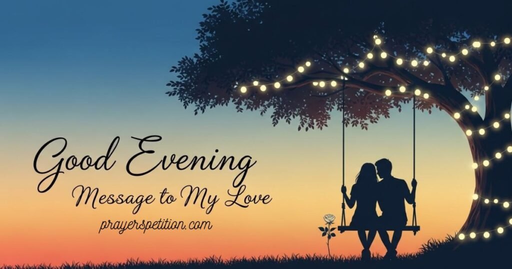 good-evening-message-to-my-love