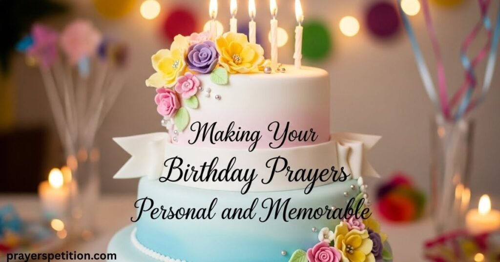 making-your-birthday-prayers-personal-and-memorable