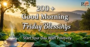 200-good-morning-friday-blessings-start-your-day-with-positivity