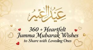 360-heartfelt-jumma-mubarak-wishes-to-share-with-loved-ones