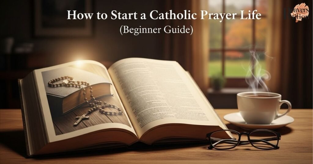 how-to-start-a-catholic-prayer-life-beginner-guide