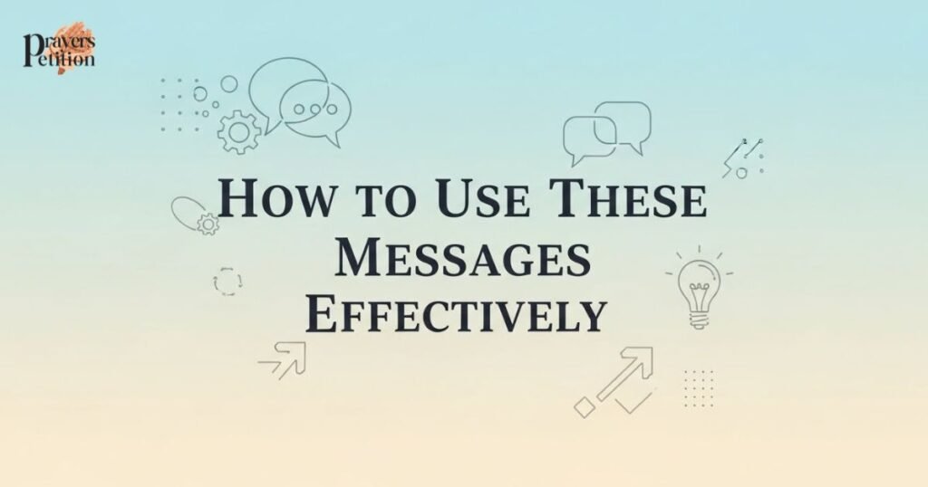 how-to-use-these-messages-effectively