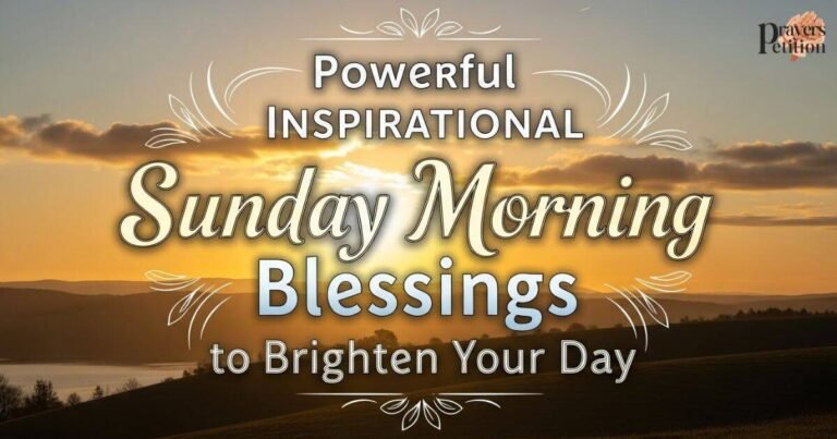 powerful-inspirational-sunday-morning-blessings-to-brighten-your-day
