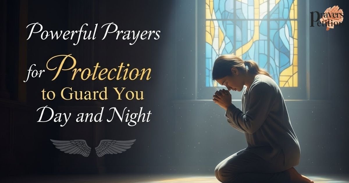 powerful-prayers-for-protection-to-guard-you-day-and-night