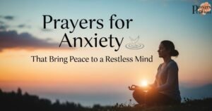 prayers-for-anxiety-that-bring-peace-to-a-restless-mind