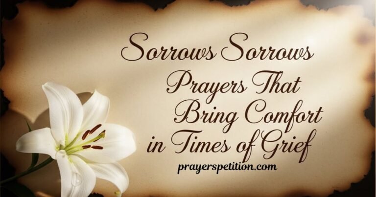 sorrows-sorrows-prayers-that-bring-comfort-in-times-of-grief
