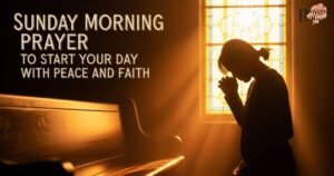 sunday-morning-prayer-to-start-your-day-with-peace-and-faith