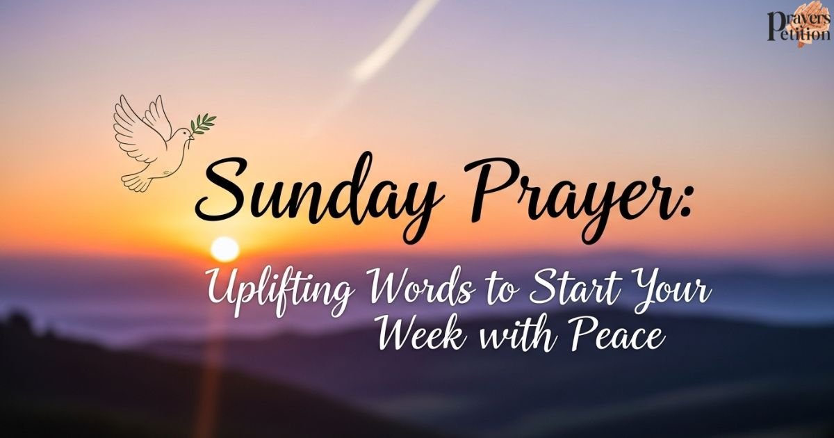 sunday-prayer-uplifting-words-to-start-your-week-with-peace