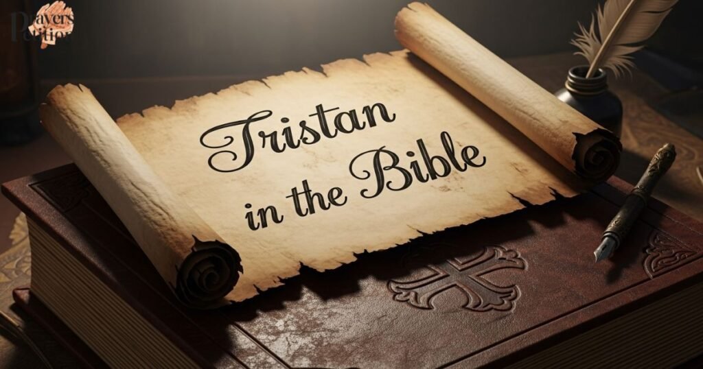 tristan-in-the-bible