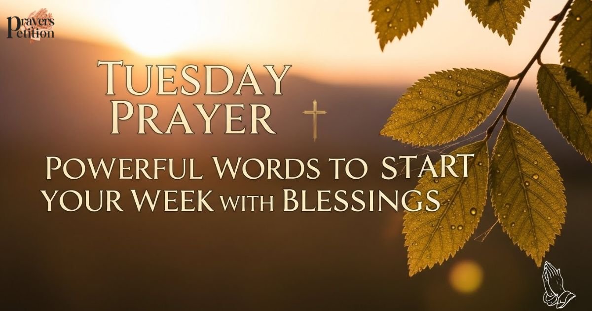 tuesday-prayer-powerful-words-to-start-your-week-with-blessings