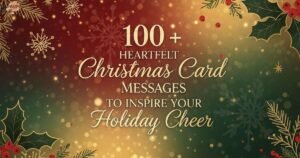 100-heartfelt-christmas-card-messages-to-inspire-your-holiday-cheer