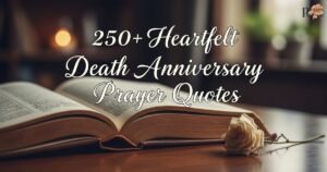 250-heartfelt-death-anniversary-prayer-quotes