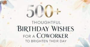500-thoughtful-birthday-wishes-for-coworker-to-brighten-their-day