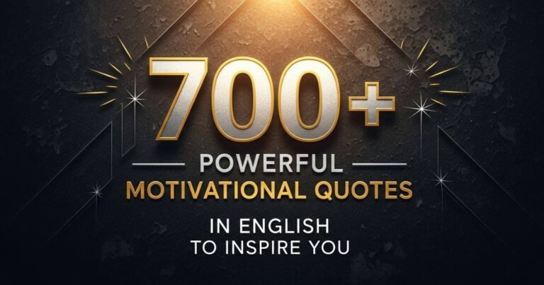 700-powerful-motivational-quotes-in-english-to-inspire-you