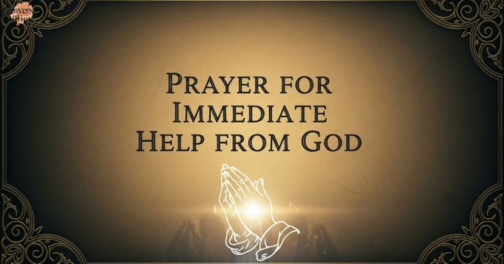 prayer-for-immediate-help-from-god
