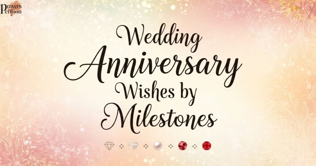 wedding-anniversary-wishes-by-milestones