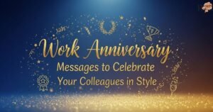 work-anniversary-messages-to-celebrate-your-colleagues-in-style