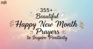 355-beautiful-happy-new-month-prayers-to-inspire-positivity
