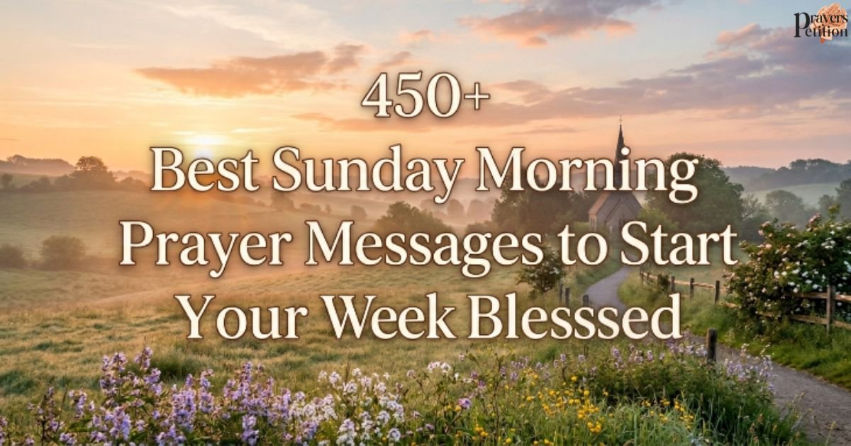 450-best-sunday-morning-prayer-messages-to-start-your-week-blessed