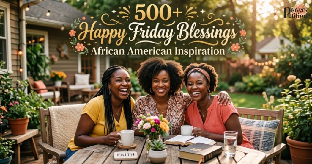 500-happy-friday-blessings-african-american-inspiration
