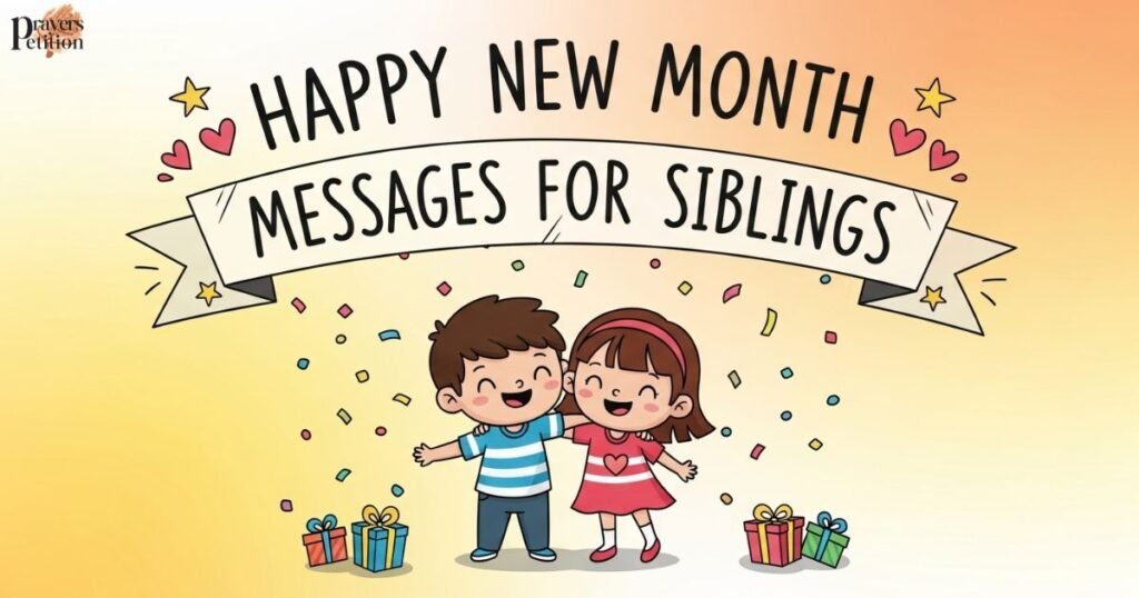 happy-new-month-messages-for-siblings