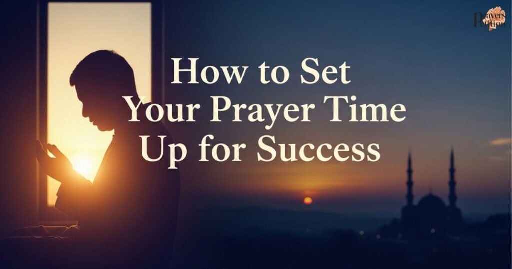 how-to-set-your-prayer-time-up-for-success