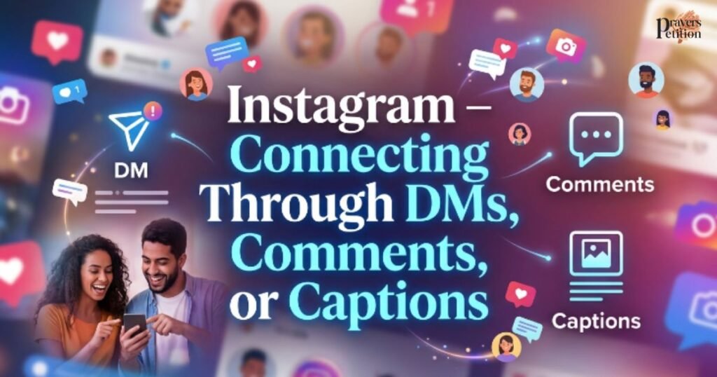 instagram-–-connecting-through-dms-comments-or-captions