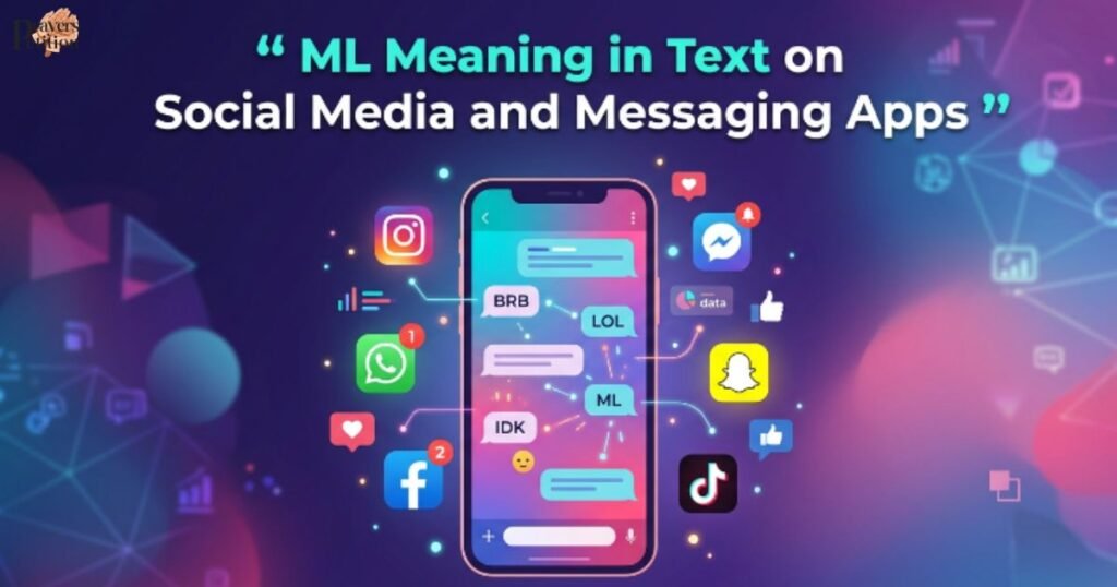 ml-meaning-in-text-on-social-media-and-messaging-apps
