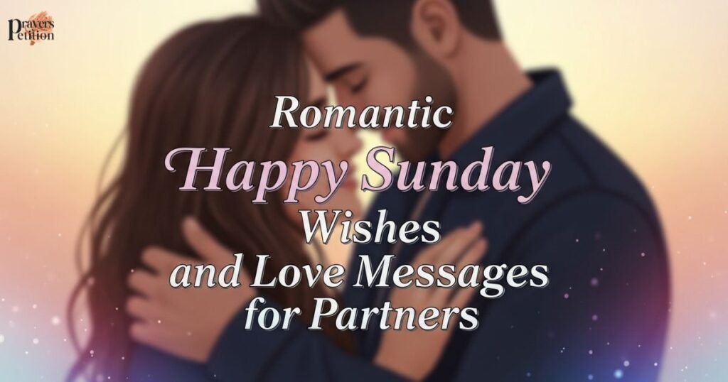 romantic-happy-sunday-wishes-and-love-messages-for-partners