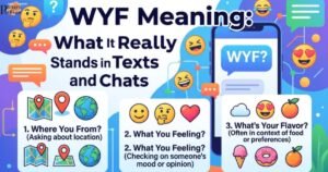 wyf-meaning-what-it-really-stands-for-in-texts-and-chats