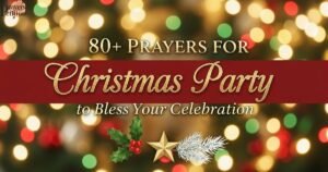 80-prayer-for-christmas-party-to-bless-your-celebration