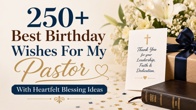 250-best-birthday-wishes-for-my-pastor-with-heartfelt-blessing-ideas