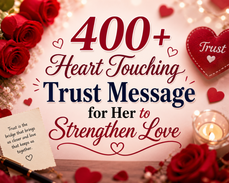 400-heart-touching-trust-message-for-her-to-strengthen-love