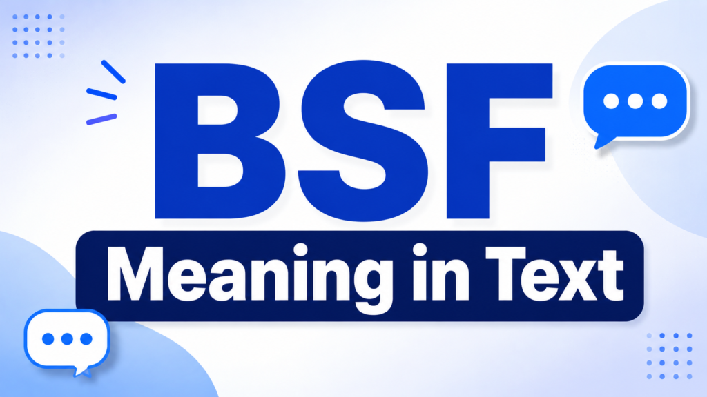 bsf-meaning-in-text