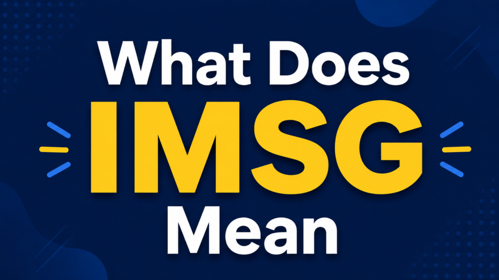 what-does-imsg-mean