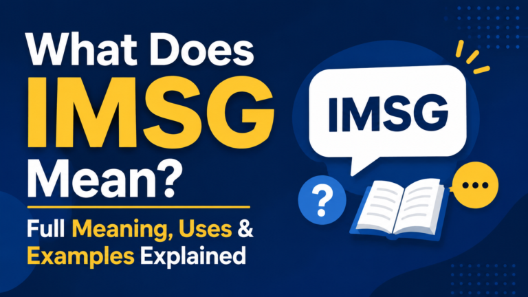 what-does-imsg-mean-full-meaning-uses-and-examples-explained
