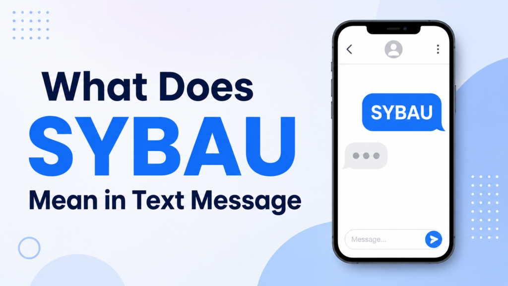 what-does-sybau-mean-in-text-message