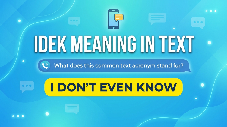 idek-meaning-in-text