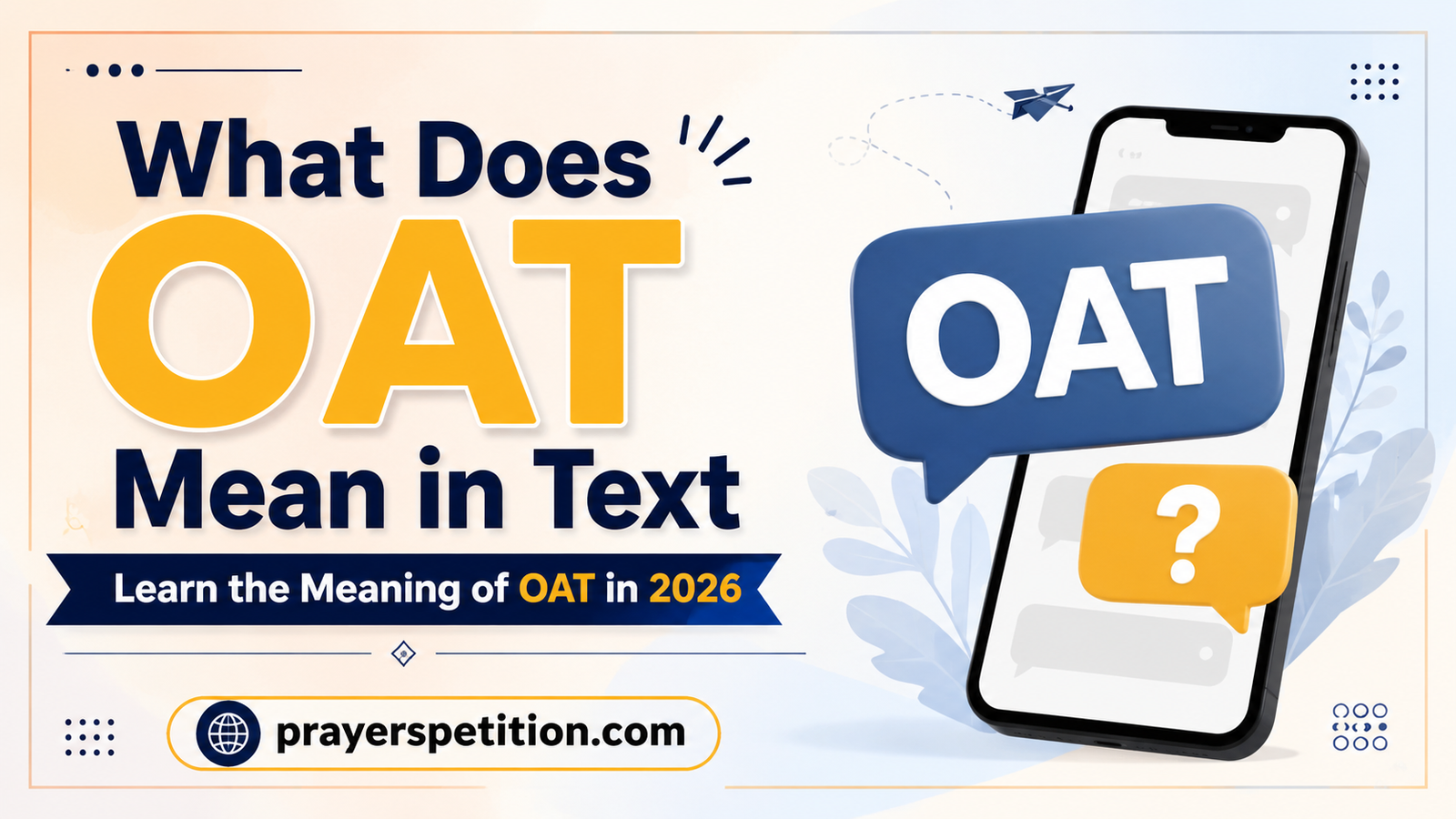 what-does-oat-mean-in-text-learn-the-meaning-of-oat-in-2026